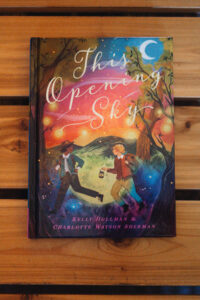 Cover of This Opening Sky by Kelly Hollman and Charlotte Watson Sherman