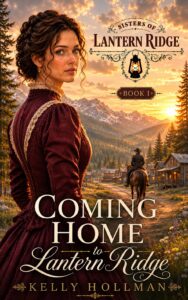 Cover of Coming Home to Lantern Ridge by Kelly Hollman